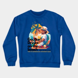 Drinks on the beach Crewneck Sweatshirt